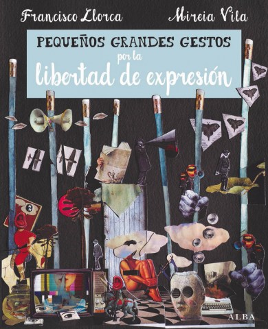 pequeños-grandes-gestos-por-libertadxpresion-9788490653081