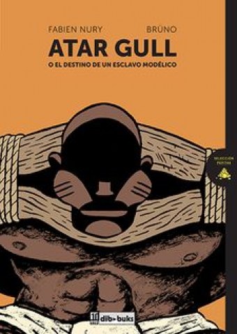 Atar-Gull-Olstinosclavo-modelico-9788492902972