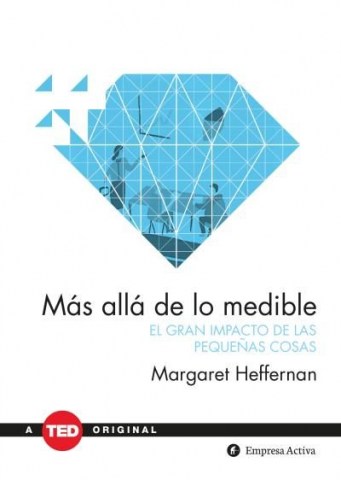 Mas-alla-lo-medible-l-gran-impactos-pequeñas-cosas-(a-TED-original)-9788492921683