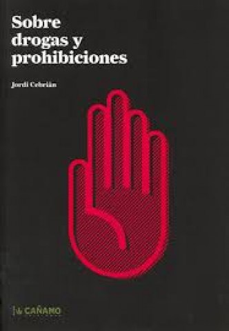 SOBRE-DROGAS-PROHIBICIONES-9788493495050