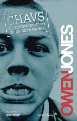 Chavs-Lamonizacion-clase-obrera-9788494027970