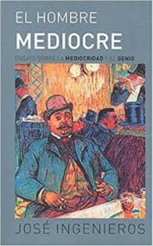 el-hombre-mediocre-9788494675522