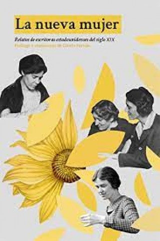 La-nueva-mujer-Relatosscritorasstadounidensesl-siglo-XIX-9788494682452