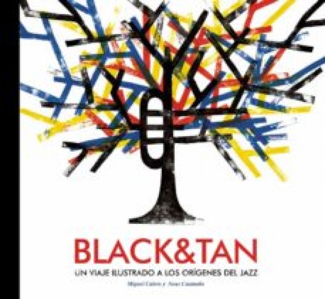 Black&tan-Un-viaje-ilustrado-a-origenesl-jazz-9788494823558