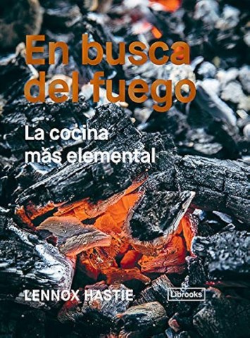 En-buscal-fuego-La-cocina-maslemental-9788494983207