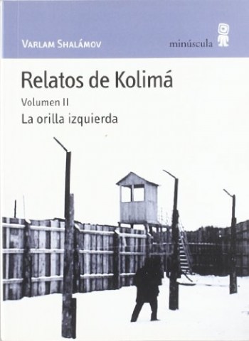 Relatos-Kolima-Volumen-2-La-orilla-izquierda-9788495587473