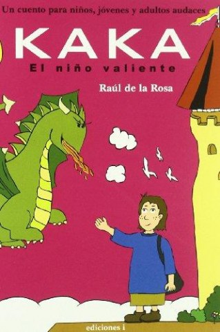 KAKA-L-NIÑO-VALIENTE-9788496851047