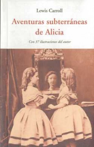 Aventuras-subterraneas-Alicia-9788497167154