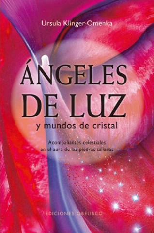 aNGELES-LUZ-MUNDOS-CRISTAL-9788497775458