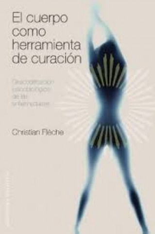 El-Cuerpo-como-herramienta-curacion-9788497775601