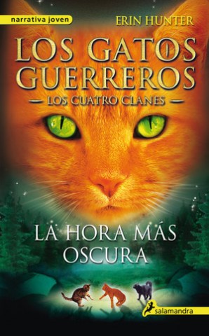 GATOS-GUERREROS-6,-HORA-MAS-OSCURA-CUATRO-CLANES-9788498385588