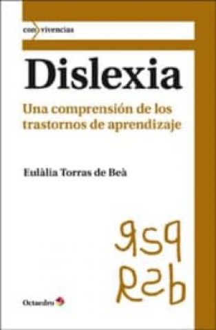 Dislexia-Una-comprension-trastornos-aprendizaje-9788499212111