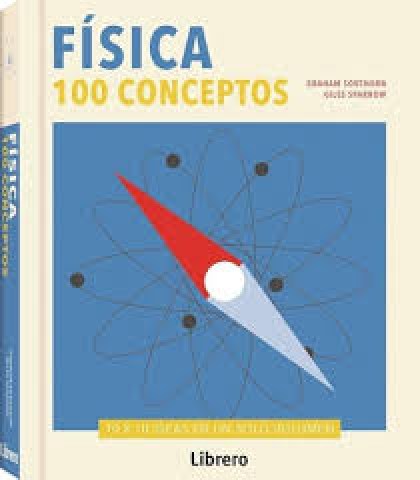 Fisica-100ceptos-9789089989888