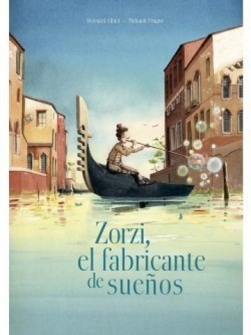 Zorzi,l-fabricante-sueños-9789500299756