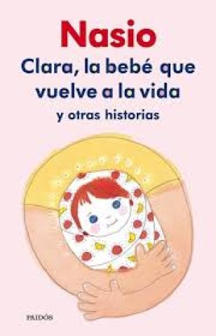 Clara,-bebe-que-vuelve-a-vida-otras-historias-9789501211269