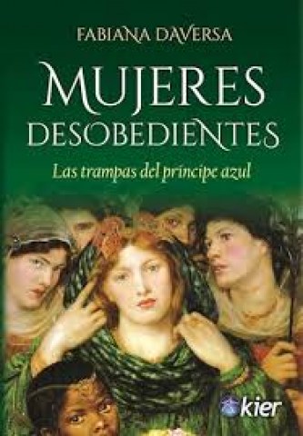 Mujeressobedientes-Las-trampasl-principe-azul-9789501729535