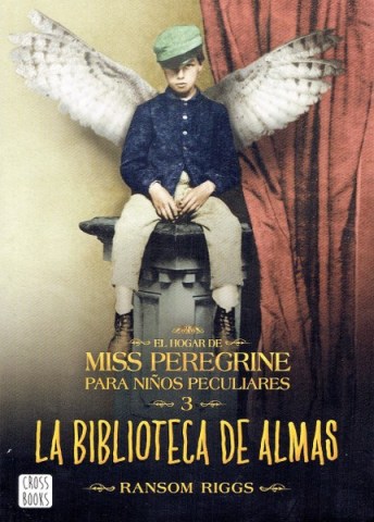 Miss-Peregrine-para-niños-peculiares-3-La-biblioteca-almas-9789507323560