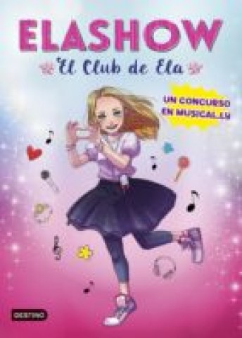 Elashow-l-clubla-Uncurson-musical-ly-9789507324741
