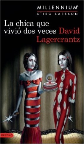 Millennium-6-La-chica-que-vivio-dos-veces-9789507324826