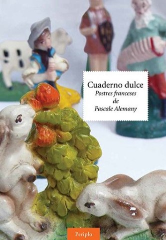 Cuaderno-dulce-Postres-franceses-Pascale-Alemany-9789872856021