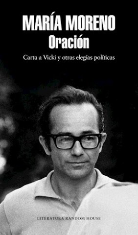 Oracion-Carta-a-Vicki-otraslegias-politicas-9789873987809