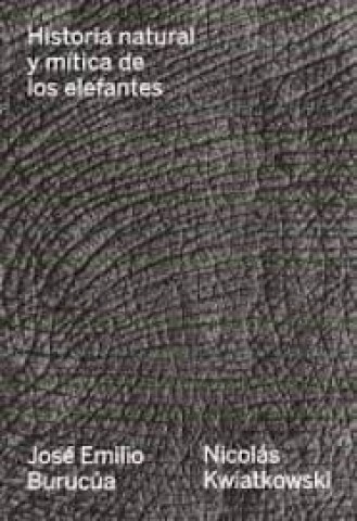 Historia-natural-miticalefantes-9789874161222