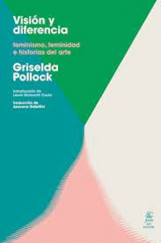 Vision-diferencia-Feminismo,-feminidad-historiasl-arte-9789874178763