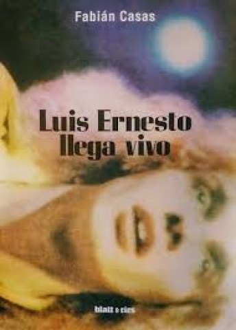 Luisrnesto-llega-vivo-9789874941015