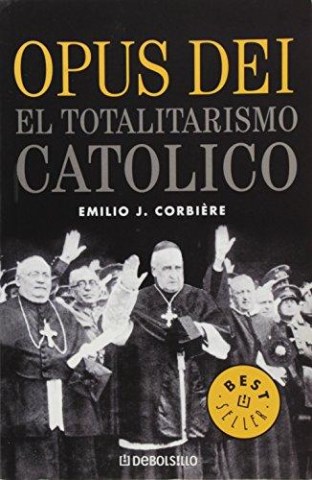 Opus-Dei-l-totalitarismo-catolico-9789875662858