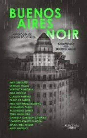 Buenos-Aires-noir-Antologia-cuentos-policiales-9789877385915