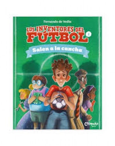 Los-Inventoresl-futbol-salen-a-cancha-9789878151328