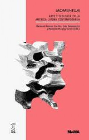 Momentum-Artecologian-America-Latinatemporanea-9789878272467