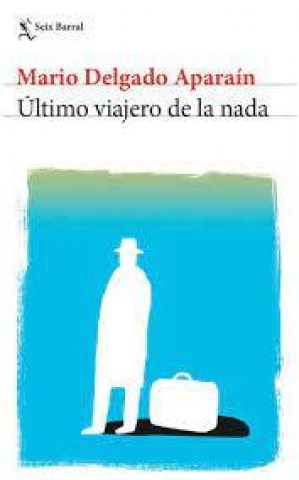 ultimo-viajero-nada-9789915668130