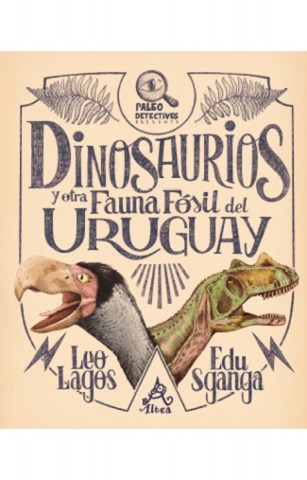 Dinosaurios-otra-fauna-fosill-Uruguay-9789915678801