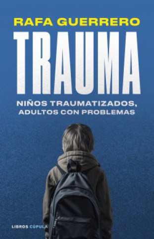 Trauma-Niños-trumatizados,-adultos-problemas-9789915700205