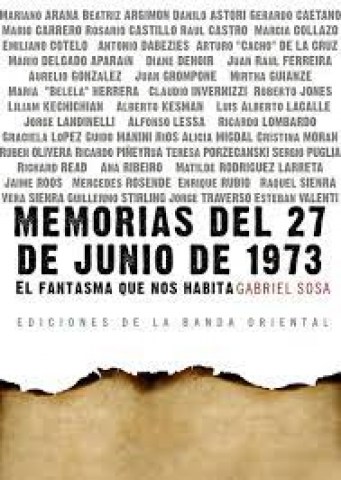 Memoriasl-27-junio-1973-l-fantasma-que-nos-habita-9789974112933