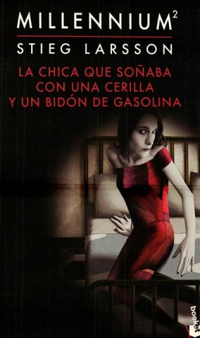 La-chica-que-soñabaa-cerilla-bidon-gasolina-9789974729346