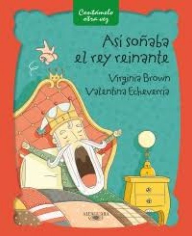 ASi-SOÑABAL-REY-REINANTE-9789974736405