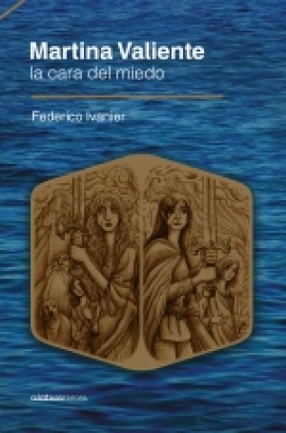 Martina-Valiente-La-caral-miedo-9789974853348