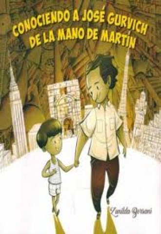 Conociendo-a-Jose-Gurvich-mano-Martin-9789974866607