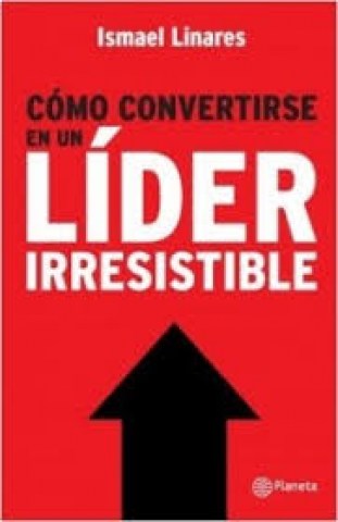 Comovertirsen-lider-irresistible-9789974898547