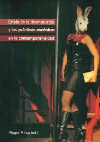 Crisis-dramaturgias-practicasscenicasntemporaneidad-9789974918436