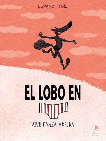 El-lobon-calzoncillos-vive-panza-arriba-9791387996031